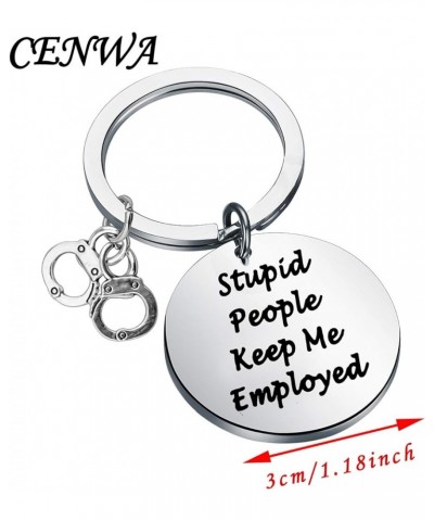 Funny Police Gift Stupid People Keep Me Employed Keychain Correctional Officer Gift Parole Officer gift Stupid People K $10.4...