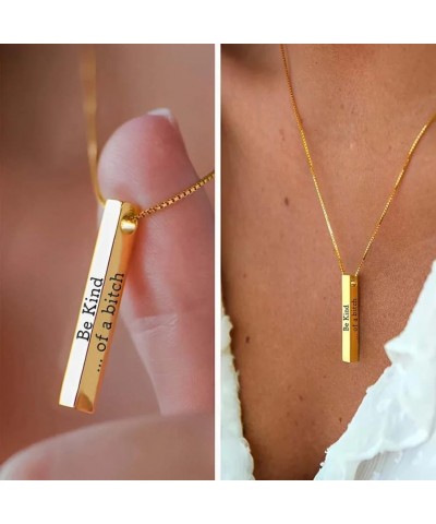 Be Kind of A Bitch - 3D Engraving Vertical Bar Necklace, Personalized Stainless Steel Inspiration Necklace, Encouragement Man...